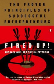 Fired Up!: The Proven Principles of Successful Entrepreneurs
