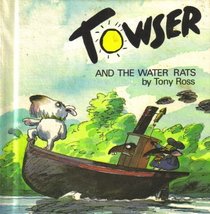 Towser and the water rats