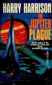 The Jupiter Plague