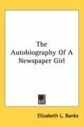 The Autobiography Of A Newspaper Girl