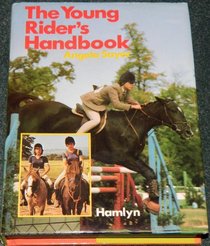 The Young Rider's Handbook
