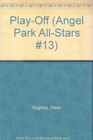 Play-Off (Angel Park All-Stars #13)