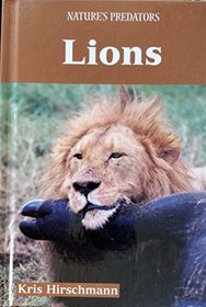 Nature's Predators - Lions