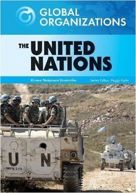 The United Nations (Global Organizations)