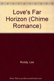 Love's Far Horizon (Chime Romance)