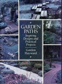 Garden Paths: Inspiring Designs and Practical Projects