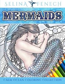 Mermaids - Calm Ocean Coloring Collection (Fantasy Art Coloring by Selina) (Volume 2)