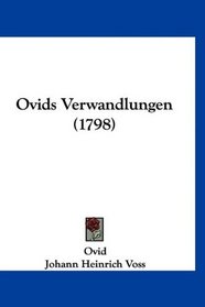 Ovids Verwandlungen (1798) (German Edition)