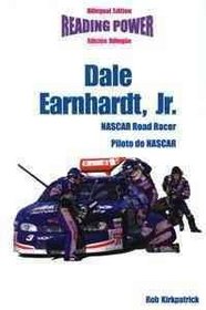Dale Earnhardt Jr.: Nascar Road Racer / Piloto De Nascar, Bilingual (Hot Shots/Grandes Idolos)