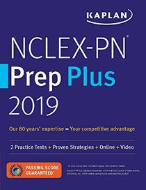 NCLEX-PN Prep Plus 2019: 2 Practice Tests + Proven Strategies + Online + Video (Kaplan Test Prep)