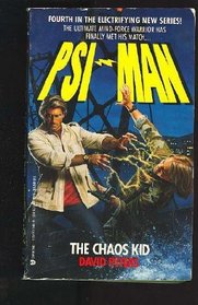 The Chaos Kid (Psi-Man, No. 4)