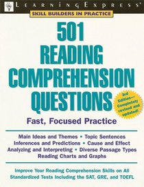 501 Reading Comprehension Questions, 3rd Edition (Skill Builders in Practice)