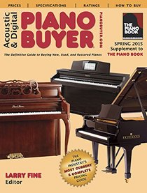 Acoustic & Digital Piano Buyer: Supplement to The Piano Book