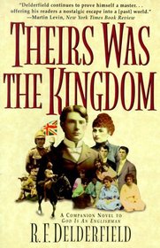 Theirs was the Kingdom (Swann Family Saga, Bk 2)