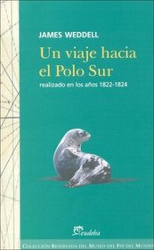Un Viaje Hacia El Polo Sur (Spanish Edition)