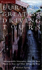 Frommer's Europe's Greatest Driving Tours