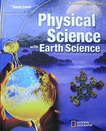 Physical Science with Earth Science Teacher's Wrap Around Edition, National Geographic, Glencoe