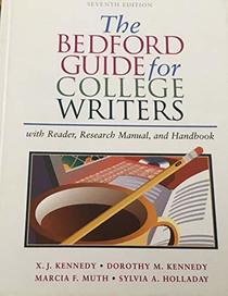 Bedford Guide for College Writers 7e with Reader, Research Manual & Handbook and: Comment for Bedford Guide for College Writers 7e