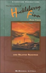 Adventures of Huckleberry Finn (Literature Connections)