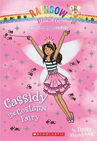 Cassidy the Costume Fairy (Rainbow Magic: Princess Fairies, Bk 2)