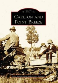 Carlton and Point Breeze (Images of America: New York)