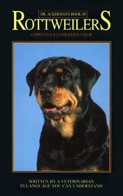 Dr. Ackerman's Book of the Rottweiler (BB Dog)