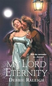 My Lord Eternity (Zebra Regency Romance)