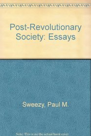 Post-Revolutionary Society: Essays