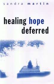 Healing Hope Deferred