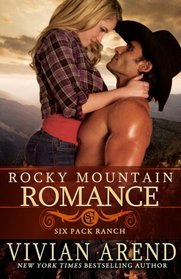 Rocky Mountain Romance (Six Pack Ranch) (Volume 7)