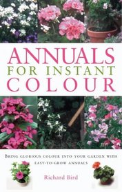 Annuals for Instant Color (Gardening Essentials)