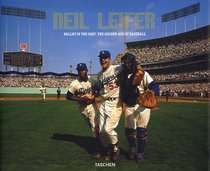 Neil Leifer: Ballet in the Dirt: The Golden Age of Baseball (French and German Edition)