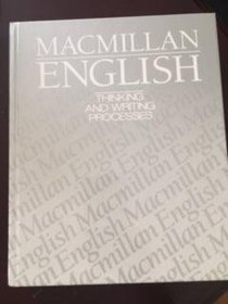 Macmillan English 12: Thinking And Writing Processes