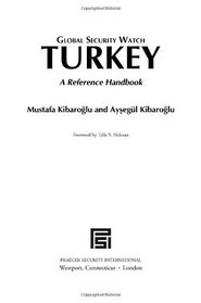 Global Security Watch - Turkey: A Reference Handbook