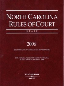 North Carolina Rules of Court, State, 2006