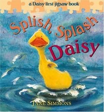 Splish, Splash Daisy: A Daisy First Jigsaw Book