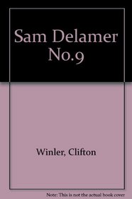 SAM DELAMER #9