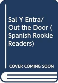 Sal y entra / Out the Door