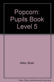 Popcorn: Pupils Book Level 5
