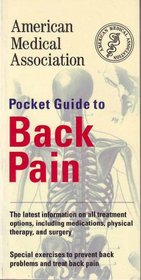 American Medical Association Pocket Guide to Back: Pain