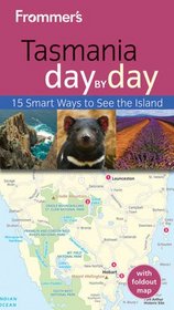 Frommer's Day by Day Tasmania (Frommer's Day By Day - Pocket)