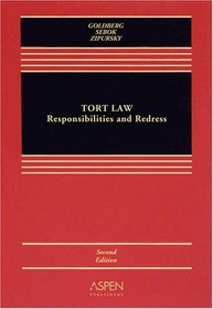 Tort Law: Responsibilities and Redress, Cases and Materials