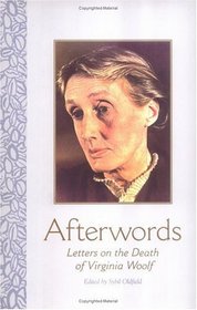 Afterwords: Letters On The Death Of Virginia Woolf