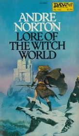 Lore of the Witch World (Witchworld, Bk 3)