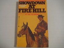 Showdown at Fire Hill