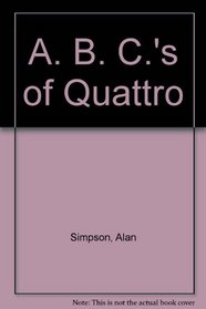 ABC's of Quattro