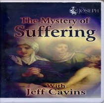 The Mystery of Suffering