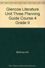Glencoe Literature Unit Three Planning Guide Course 4 Grade 9