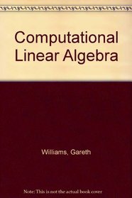 Computational Linear Algebra