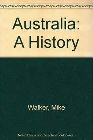 Australia: A History